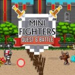 Mini Fighters : Quest & battle